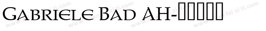 Gabriele Bad AH字体转换